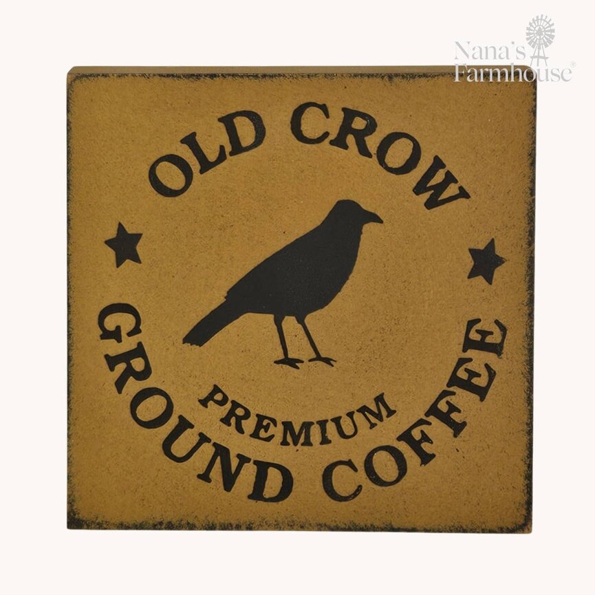 Old Crow Premium Ground Coffee Mustard Block Sign - 6" x 6"