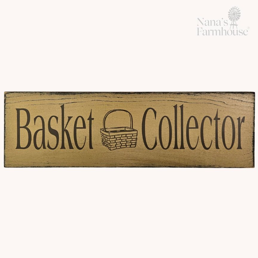 Basket Collector Sign in Tan - 6" x 18"
