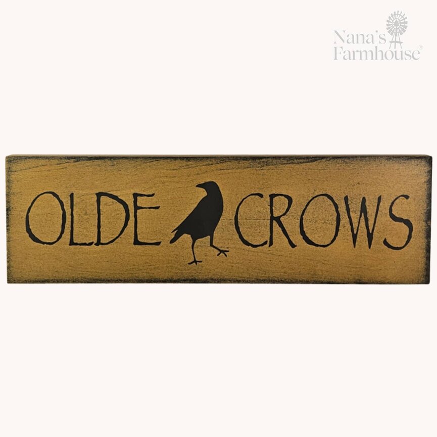 Olde Crow Sign in Distressed Mustard - 6" x 18"
