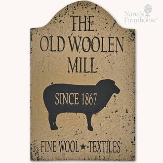 Old Woolen Mill Shelf Sitter Sign