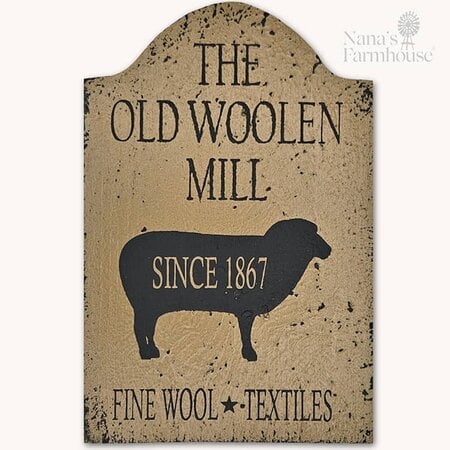 Old Woolen Mill Shelf Sitter Sign
