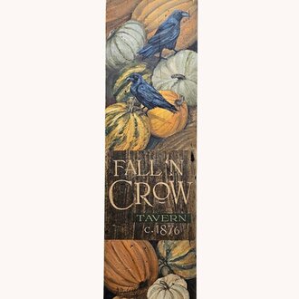 Fall 'N Crow Tavern Sign Hand Painted Original - 26.5"