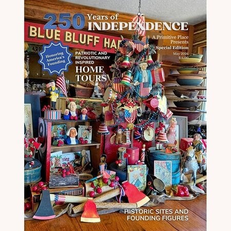 A Primitive Place Magazine Special Edition - 250 Years of Independence