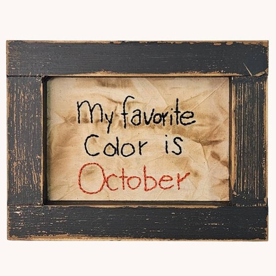 My Favorite Color is October Stitched Sampler