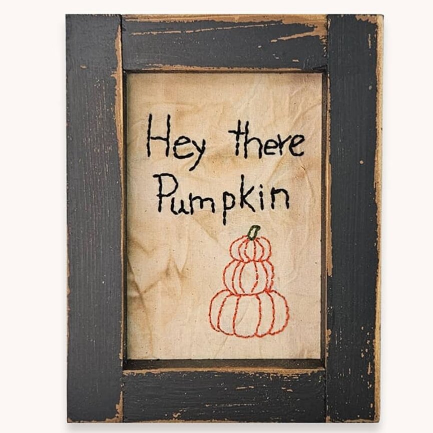 Stitched Sampler Hey There Pumpkin - 8.5" x 6.5"