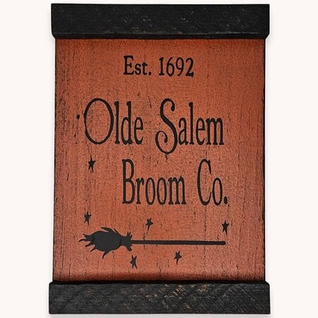 Olde Salem Broom Co. Shelf Sitter Sign