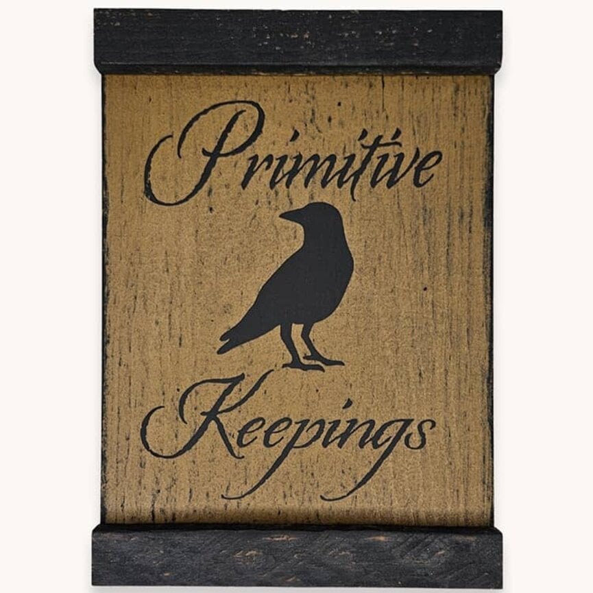 Primitive Keepings Shelf Sitter Sign - 10" x 7"