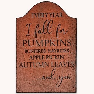 Every Year I Fall for Pumpkins Tavern Sign