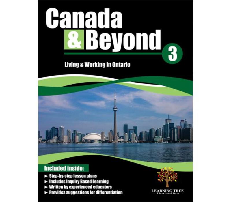 Canada & Beyond: Living and Working in Ontario Grade 3 *