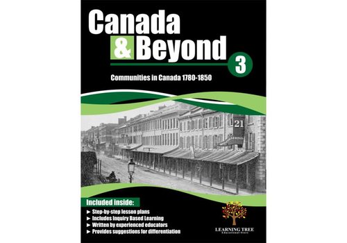 Canada & Beyond: Communities in Canada, 1780-1850 Grade 3