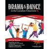 Drama & Dance in the Canadian Classroom
