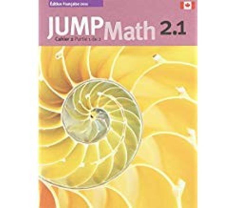 Jump Math 2.1 - French Edition