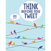 Think Before Tweet -poster  (D)*