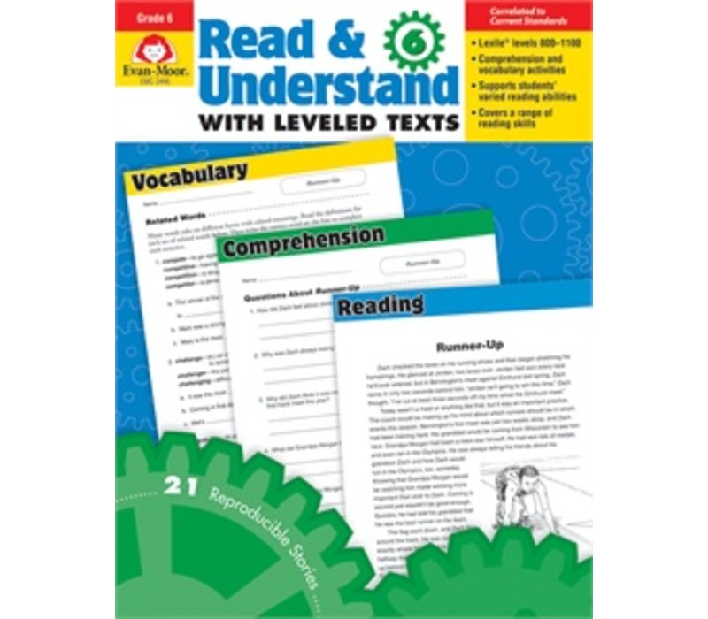 READ AND UNDERSTAND WITH LEVELED TEXTS, GRADE 6