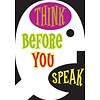 Think before you speak poster (D)