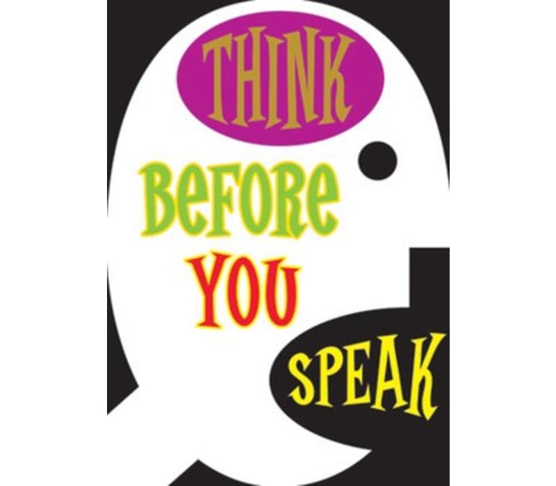 Think before you speak poster