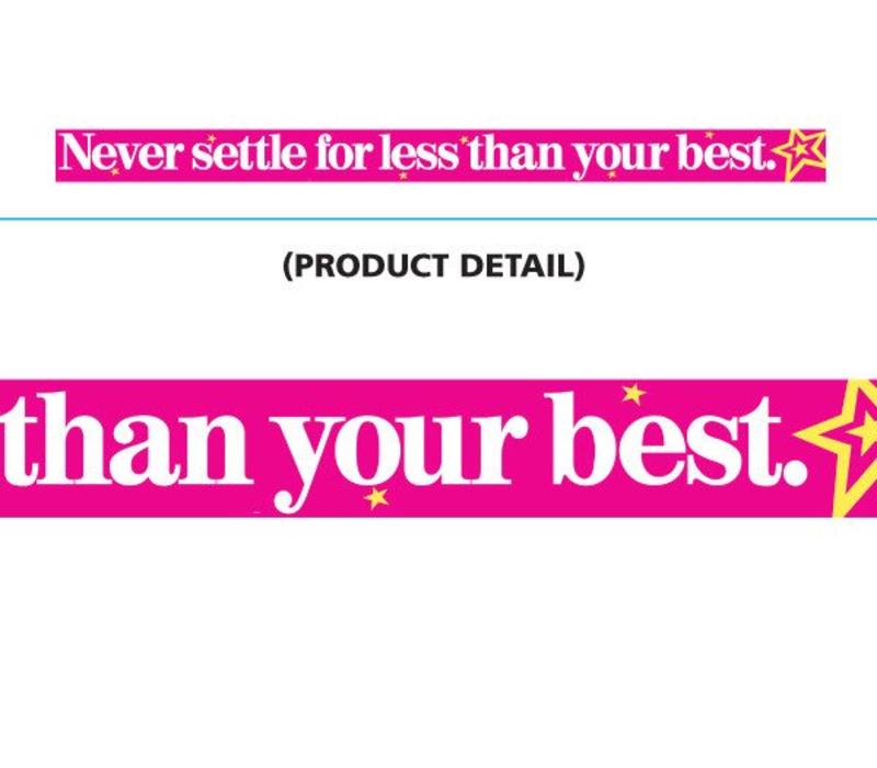 Never Settle for Less than Your Best - Banner