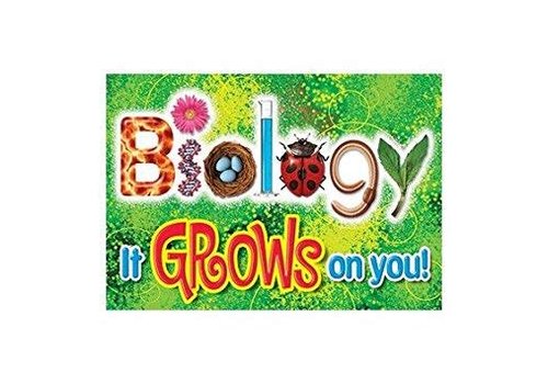 Trend Enterprises Biology It Grows On You Poster (D)*