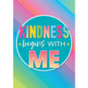 Kindness Begins with Me Poster*