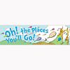 EUREKA Dr. Seuss Oh the Places Classroom Banner