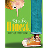 EUREKA Let's Be Honest (Honesty) Poster  (D)