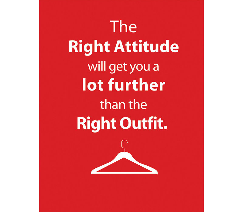 The Right Attitude Poster