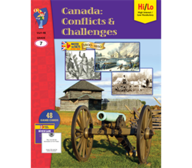 Canada: Conflicts and Challenges, 1800-1850, Gr.7