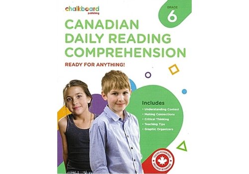 Chalkboard Publishing Canadian Daily Reading Comprehension Grade 6* Chalkboard Publishing Canadian Daily Reading Comprehension Grade 6*