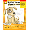 Evan Moor WRITE A SUPER SENTENCE*