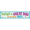 Trend Enterprises Today's a GREAT DAY to do... Quotable Expressions® Banner – 3 Feet