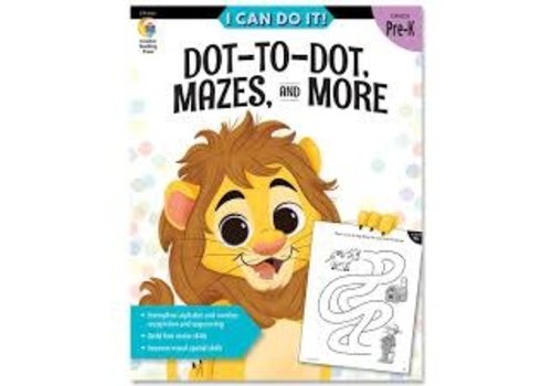 Creative Teaching Press I Can Do It! Books Dot-to-Dot, Mazes & More