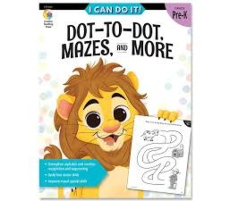 I Can Do It! Books Dot-to-Dot, Mazes & More