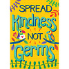 Carson Dellosa One World - Spread Kindness Not Germs poster
