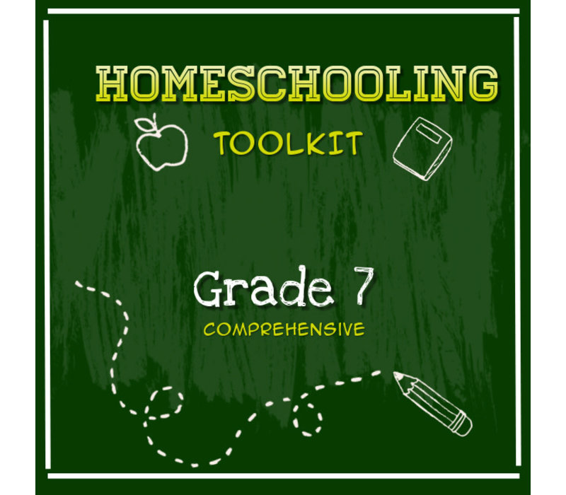 Homeschooling Toolkit - Grade 7 Comprehensive