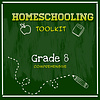 Homeschooling Toolkit - Grade 8 Comprehensive
