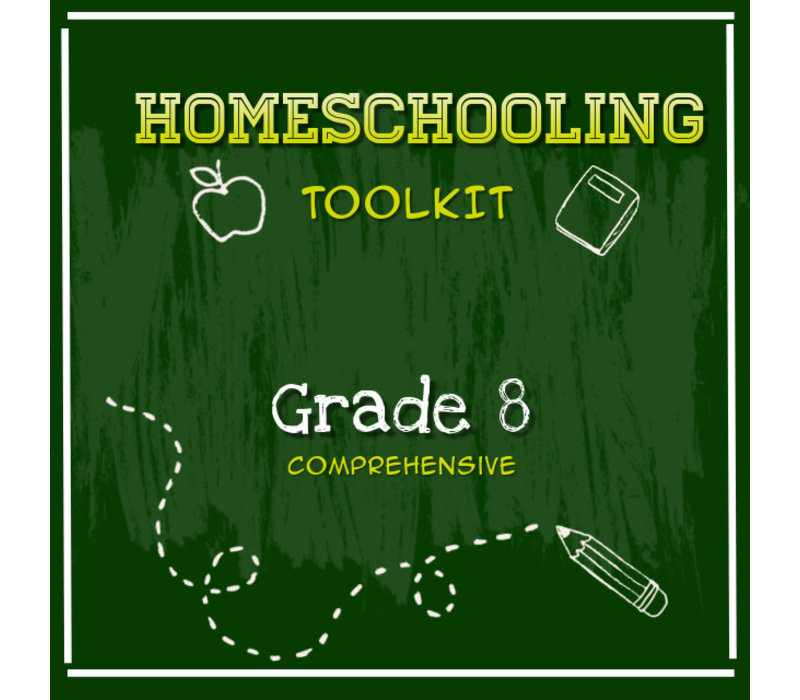 Homeschooling Toolkit - Grade 8 Comprehensive