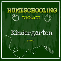 Homeschooling Toolkit - Kindergarten Basic