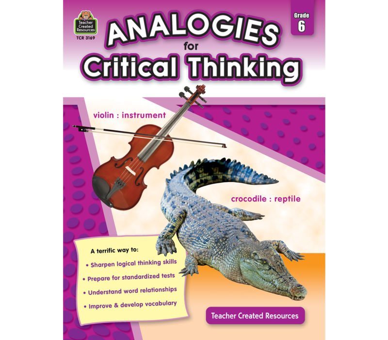Analogies for Critical Thinking Gr. 6*