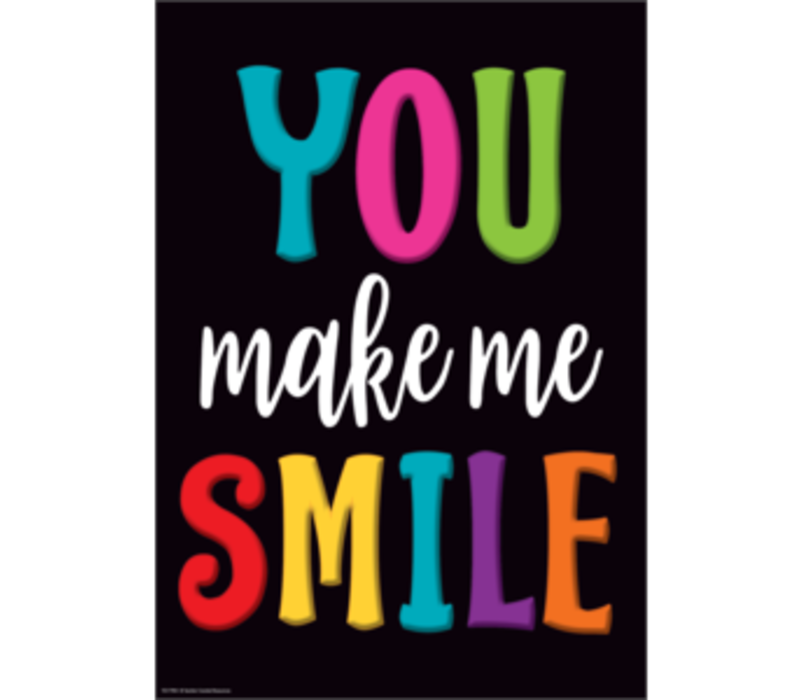 You Make Me Smile Positive Poster*
