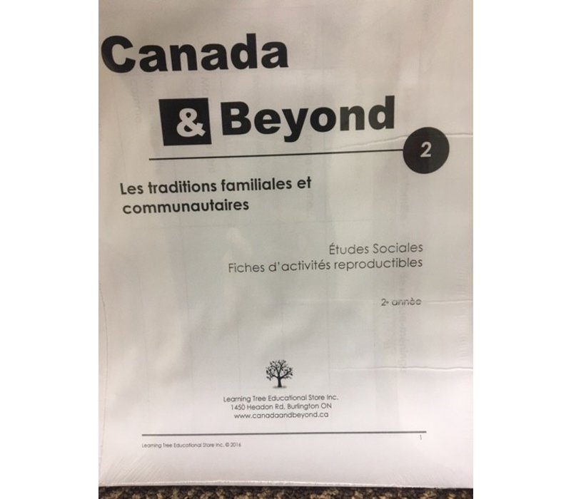 Canada & Beyond: Les traditions familiales et communautaires 2 *