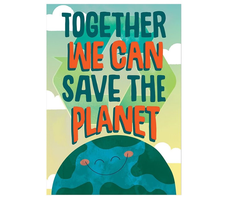 Together We Can Save the Planet
