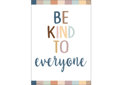 Be Kind to Everyone Positive Poster *