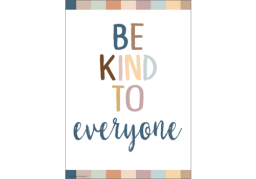 Teacher Created Resources Be Kind to Everyone Positive Poster*
