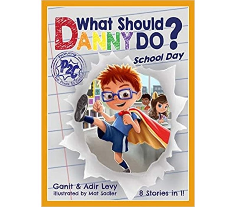What Should Danny Do?  School Day - The Power to Choose