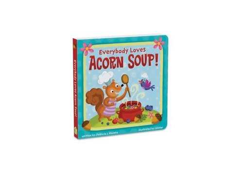 PEACEABLE KINGDOM Board Book: Everybody Loves Acorn Soup! *