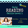 Early Reading Skills  - Level 1 WINTER  2026 Saturdays 9:30-10:30 am*