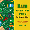 Math Foundations Part 2: FALL 2026 - Thursdays 5:30-6:30pm