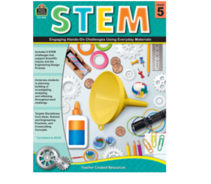 STEM: Engaging Hands-On Challenges Using Everyday Materials Grade 5