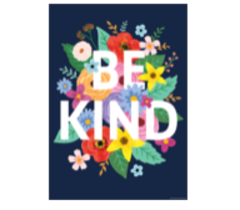 Wildflowers Be Kind Positive Poster*