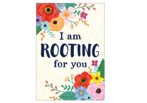 Teacher Created Resources I'm Rooting for You Positive Poster* Teacher Created Resources I'm Rooting for You Positive Poster*